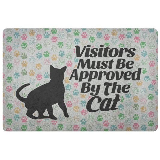 Visitors Must Be Approved By The Cat - Doormat - Wonderful Cats