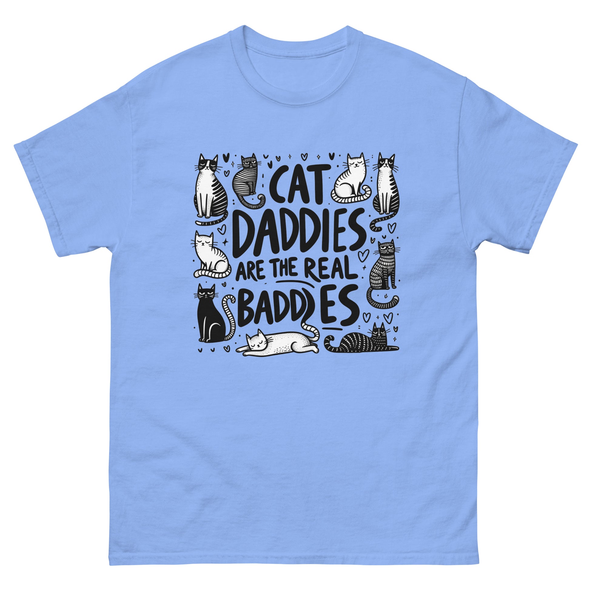 Cat Daddies Are The Real Baddies T-Shirt - Wonderful Cats