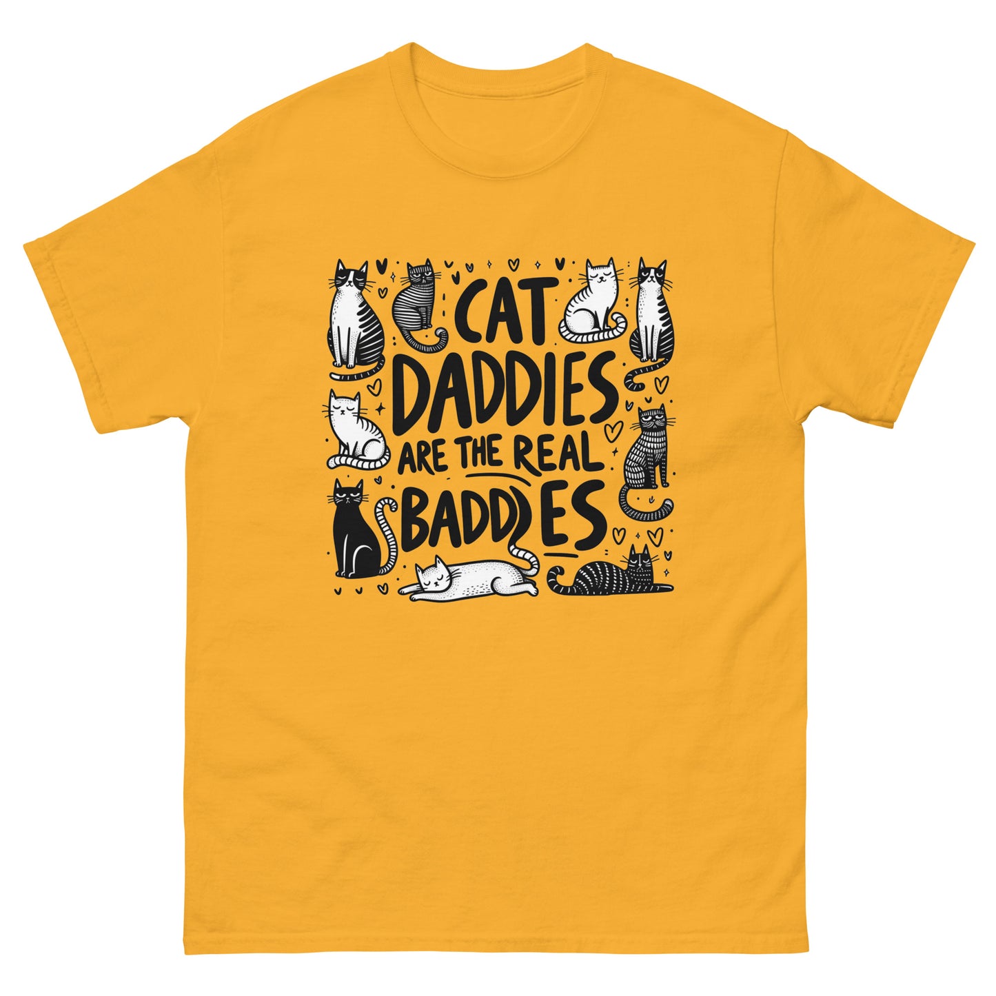 Cat Daddies Are The Real Baddies T-Shirt - Wonderful Cats