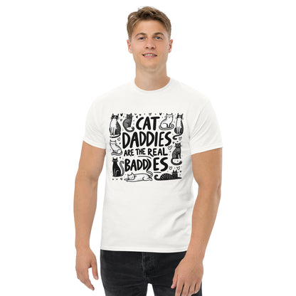 Cat Daddies Are The Real Baddies T-Shirt - Wonderful Cats